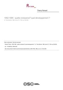 1952-1985 : quelle croissance? quel développement ? - article ; n°108 ; vol.27, pg 952-954