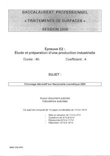 Etude et préparation d une production industrielle 2006 Bac Pro - Traitements de surfaces