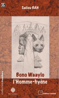 Bono Waaylo l’Homme-hyène