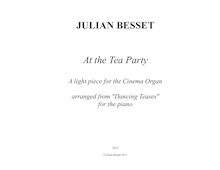 Partition complète, T es en dansant, Tea Parties, Besset, Julian Raoul par Julian Raoul Besset