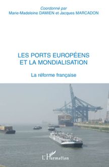 Les ports européens et la mondialisation