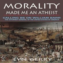 Morality Made Me an Atheist