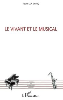 Le Vivant et le Musical