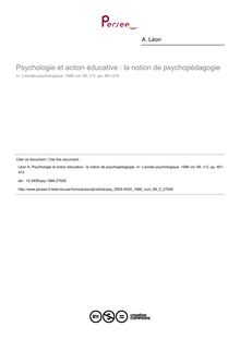 Psychologie et action éducative : la notion de psychopédagogie - article ; n°2 ; vol.66, pg 461-474