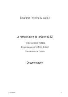 Enseigner l histoire au cycle 3 La romanisation de la Gaule (CE2 ...