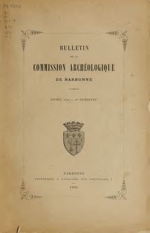 Bulletin de la Commission archéologique de Narbonne