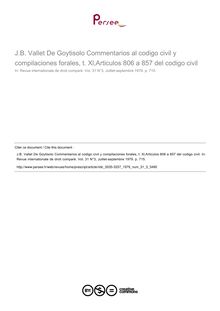 J.B. Vallet De Goytisolo Commentarios al codigo civil y compilaciones forales, t. Xl,Articulos 806 a 857 del codigo civil - note biblio ; n°3 ; vol.31, pg 715-715