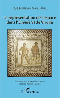 La représentation de l espace dans l Énéide VI de Virgile