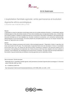 L exploitation familiale agricole: entre permanence et évolution Approche ethno-sociologique - article ; n°1 ; vol.255, pg 40-52