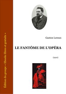 Leroux fantome opera