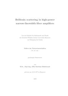 Brillouin scattering in high-power narrow-linewidth fiber amplifiers [Elektronische Ressource] / von Matthias Hildebrandt