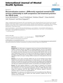 Decentralization matters – Differently organized mental health services relationship to staff competence and treatment practice: the VELO study
