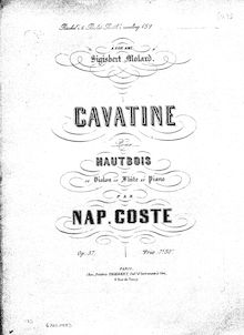 Partition Score et , partie, Cavatine, Op.37, Coste, Napoléon