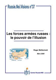 Les forces armées russes : le pouvoir de l illusion