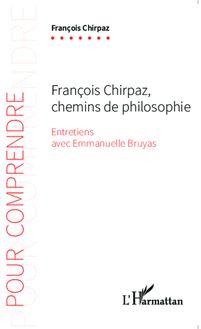François Chirpaz chemins de philosophie