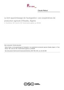 Le lent apprentissage de l autogestion. Les coopératives de production agricole d Abadla, Algérie - article ; n°88 ; vol.22, pg 809-836