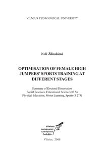 Optimisation of female high jumpers’ sports training at different stages ; Šuolininkių į aukštį sportinio rengimo skirtingais etapais optimizavimas