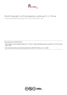 World Copyright, an Encyclopedia, publié par H. L. Pinner - note biblio ; n°2 ; vol.12, pg 480-480