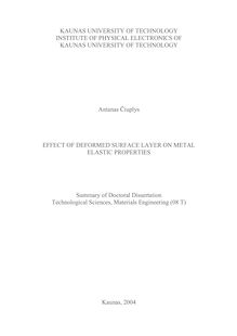 Deformuoto paviršinio sluoksnio įtaka elastinėms metalų savybėms ; Effect of deformed surface layer on metal elastic properties