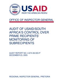  AUDIT OF USAID SOUTH AFRICA’S CONTROL OVER PRIME RECIPIENTS’  MONITORING OF SUBRECIPIENTS