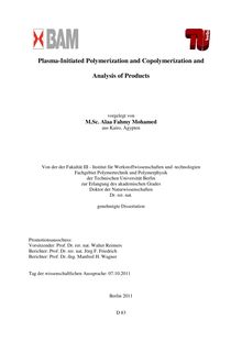 Plasma-Initiated Polymerization and Copolymerization and Analysis of Products [Elektronische Ressource] / Alaa Fahmy Mohamed. Betreuer: Jörg Friedrich