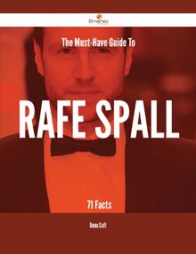 The Must-Have Guide To Rafe Spall - 71 Facts