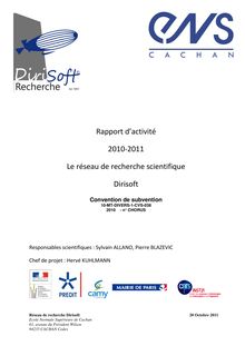 Rapport d activité 2010-2011. Le réseau de recherche scientifique Dirisoft.