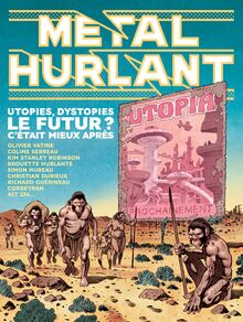 Métal Hurlant N°9 : Le Futur ? C était mieux après.