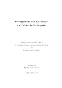 Development of silicon nanoparticles with tailored surface properties [Elektronische Ressource] / vorgelegt von Carla Cimpean