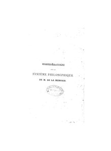 Considérations sur le système philosophique de M. de La Mennais / par M. l abbé Henri Lacordaire,...