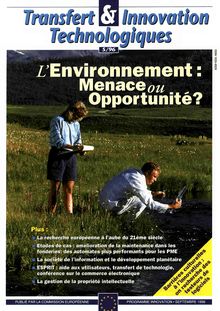 Transfert & Innovation Technologiques 5/96. L Environnement: Menace ou Opportunité?