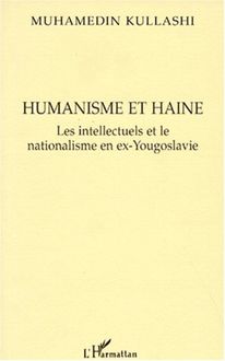 Humanisme et Haine