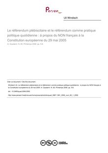 Le référendum plébiscitaire et le référendum comme pratique politique quotidienne : à propos du NON français à la Constitution européenne du 29 mai 2005 - article ; n°1 ; vol.60, pg 5-8