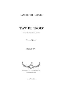 Partition basson, Paw de trois, Three Dances for Canines, Harris, Ian Keith
