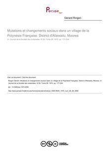 Mutations et changements sociaux dans un village de la Polynésie Française. District d Afareaitu, Moorea - article ; n°28 ; vol.26, pg 177-234