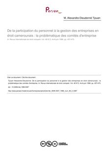 De la participation du personnel à la gestion des entreprises en droit camerounais : la problématique des comités d entreprise - article ; n°2 ; vol.48, pg 457-470