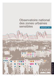 Observatoire national des zones urbaines sensibles - Rapport 2011