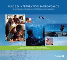 Guide d intervention santé-voyage - Situation épidémiologique et ...