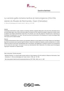 La verrerie gallo-romaine tardive et mérovingienne (IVe-VIIe siècle) du Musée de Normandie, Caen (Calvados) - article ; n°1 ; vol.9, pg 161-169