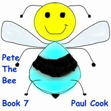 Pete The Bee: Book 7 - Audiobook