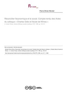 Réconcilier l économique et le social. Compte-rendu des Actes du colloque « Charles Gide et l école de Nîmes »  ; n°1 ; vol.47, pg 100-101