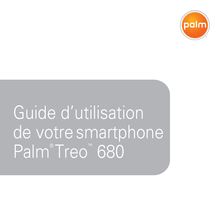 Guide d utilisation de votre smartphone Palm® Treo 680