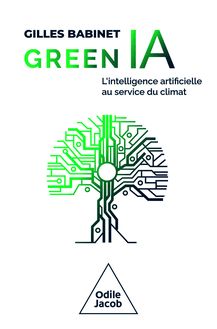 Green IA : L intelligence artificielle au service du climat