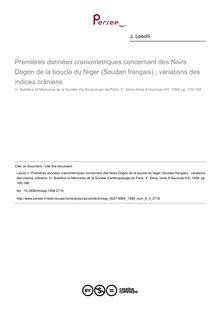 Premières données craniométriques concernant des Noirs Dogon de la boucle du Niger (Soudan français) ; variations des indices crâniens - article ; n°4 ; vol.9, pg 160-168