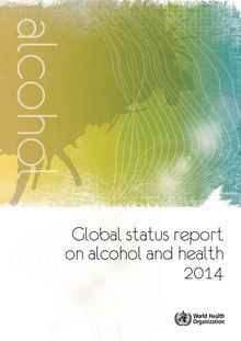 Dangers de l alcool : rapport complet de l OMS