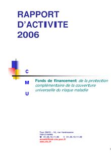 Fonds de financement de la protection complémentaire de la couverture universelle du risque maladie : rapport d activité 2006