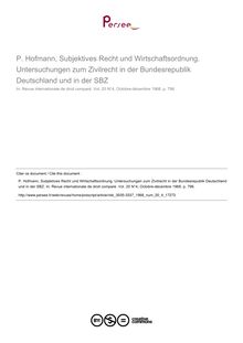 P. Hofmann, Subjektives Recht und Wirtschaftsordnung. Untersuchungen zum Zivilrecht in der Bundesrepublik Deutschland und in der SBZ - note biblio ; n°4 ; vol.20, pg 796-796