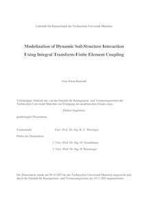 Modelization of dynamic soil-structure interaction using integral transform-finite element coupling [Elektronische Ressource] / Josia Irwan Rastandi
