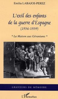 L exil des enfants de la guerre d Espagne