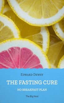 The Fasting Cure: No Breakfast Plan